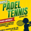 Campus Pàdel/Tennis 2026 Mediona