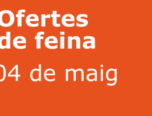 Ofertes de feina: 04 de maig